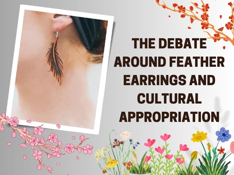 The debate around feather earrings and cultural appropriation